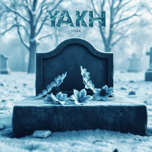 Yakh (Explicit)