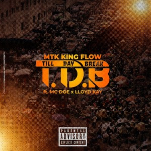 Till Day Break (T.D.B)