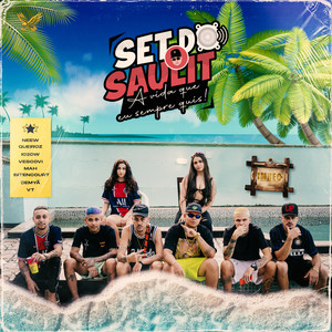 Set do Saulit (A Vida Que Eu Sempre Quis!) (Explicit)