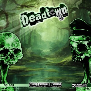 Deadtown 14 (Anthem)