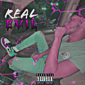 Real Evil (Explicit)