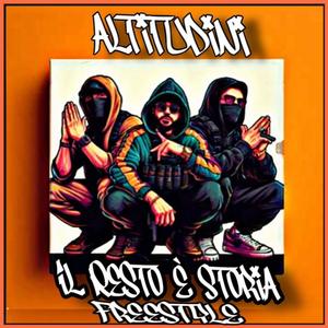 Il Resto è Storia - Freestyle