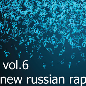 New Russian Rap, Vol.6