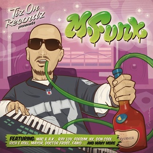 M-Funk (Tiz On Recordz) [Explicit]