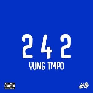 Two Four Two (Explicit)