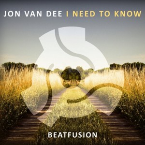 I Need to Know (Original Mix)