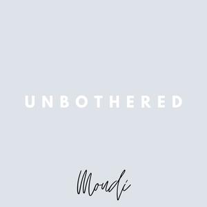 Unbothered (Explicit)