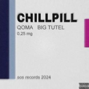 chillpill (Explicit)