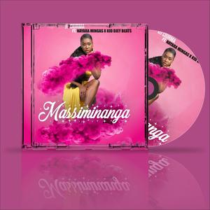 Massiminanga (feat. Nayara Mingas & Kid Djey Beats) (Explicit)