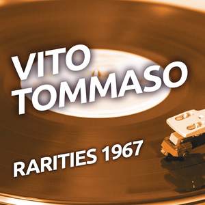 Vito Tommaso - Rarities 1967