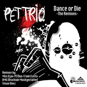 Dance Or Die (PETDuo Remix)