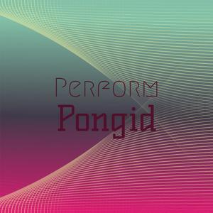Perform Pongid