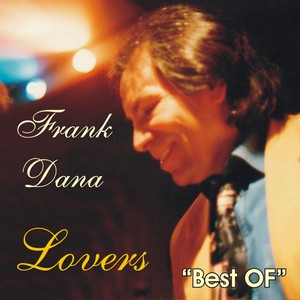 Frank Dana - I Just Love You