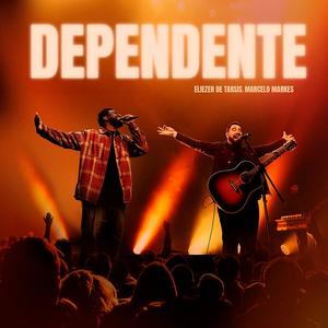 Dependente (Ao Vivo)