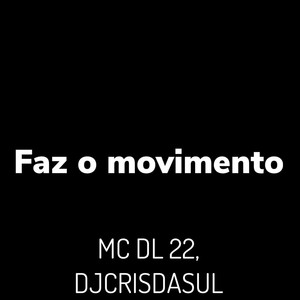 Faz o Movimento (Explicit)