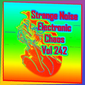 Strange Noise Electronic Chaos Vol 242 (Strange Trees)