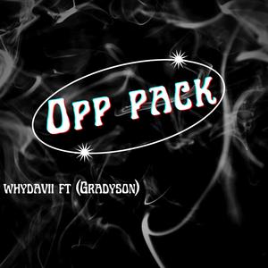 Whydavii "Opp Pack" (feat. Gradyson) [Explicit]