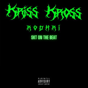 Kriss Kross (Explicit)