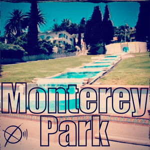 Monterey Park (Explicit)