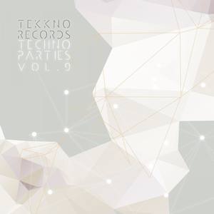 Techno Parties Vol.9