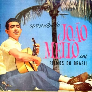 Apresentando João Mello Em Ritmos Do Brasil