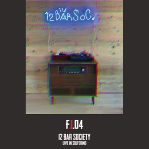 12 Bar Society (Live in Solferino)