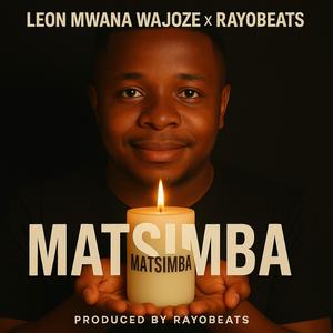 Matsimba (feat. Rayobeats)