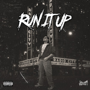 RUN IT UP (Explicit)