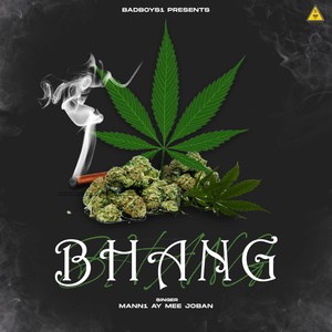 Bhang (Explicit)