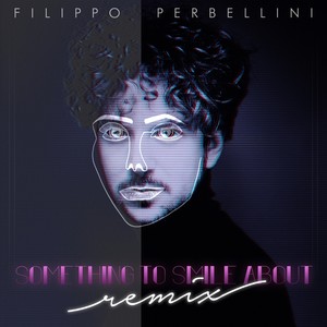 Sometning To Smile About (FURNAR! Remix)