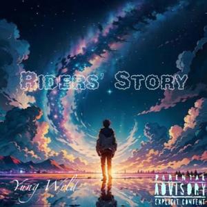 Riders' Story (Explicit)