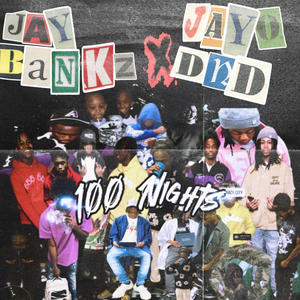 Hunnid nights (feat. Jay Bankz) (Explicit)