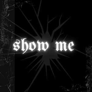 Show Me