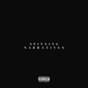 Spinning Narratives (Explicit)