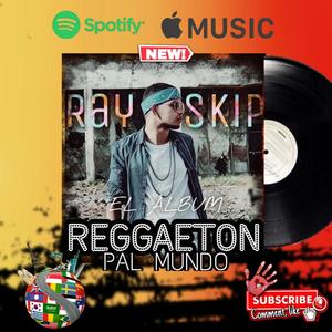 REGGAETON PAL MUNDO