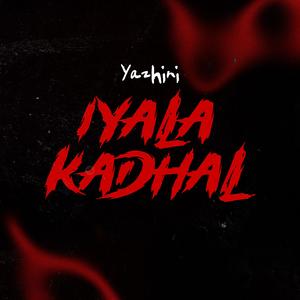 Iyala Kadhal (Explicit)