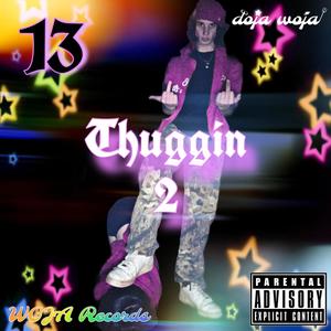 Thuggin 2 (Explicit)