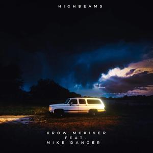 Highbeams(feat. Mike Danger) (Explicit)