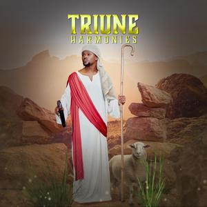 TRIUNE HARMONIES