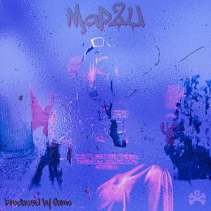 Map2U (Crazy) (feat. 7¢ HERM) [Explicit]