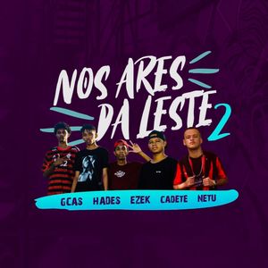 Nos Ares Da Leste 2 (Explicit)