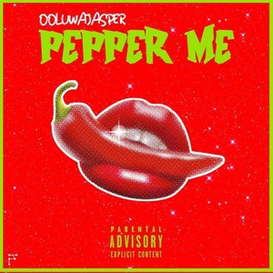 pepper me (Explicit)