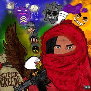 SUPER GREEDY (Explicit)