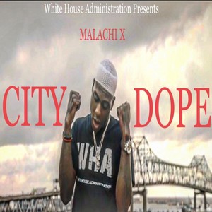 City Dope (Explicit)