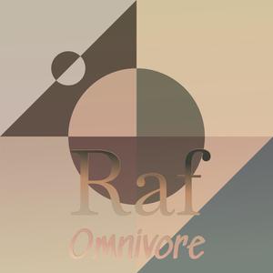 Raf Omnivore