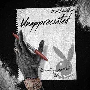 Unappreiated (Explicit)