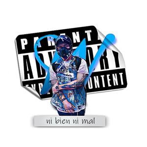 ni bien ni mal (Explicit)