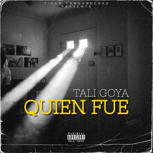 QUIEN FUE (Explicit)