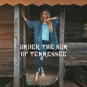 Under the Sun of Tennessee