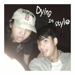 Dying In Style (2021)